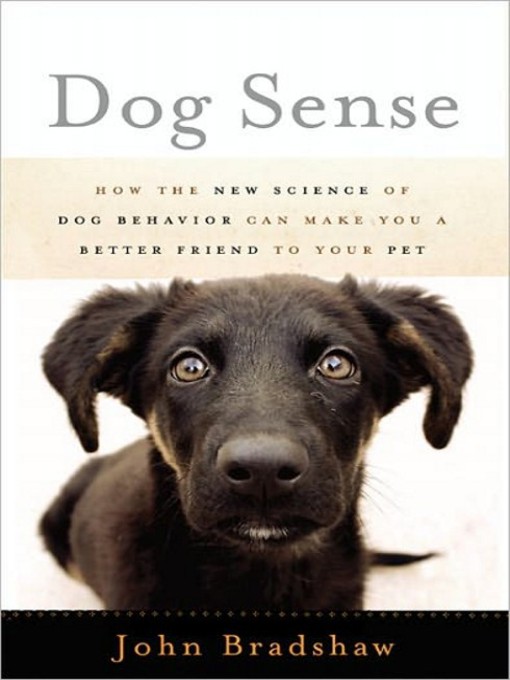 Title details for Dog Sense by John Bradshaw - Available